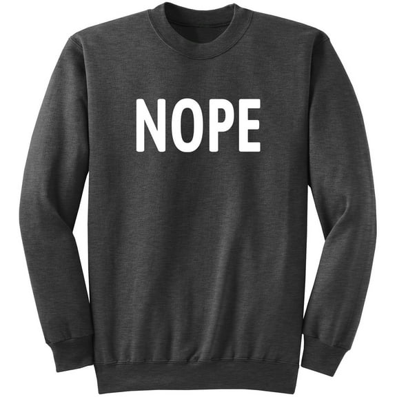 Nope Sweatshirt Dark Heather (2XL)