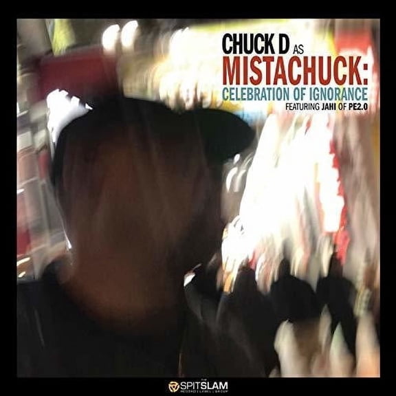 Chuck D - Celebration Of Ignorance - Music & Performance - Vinyl