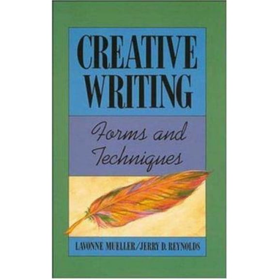 Pre-Owned Creative Writing: Forms and Techniques (Paperback) 0844253650 9780844253657
