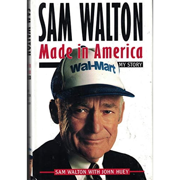 Pre-Owned Sam Walton: Made in America: My Story, 9780385468473, 0385468474, Hardcover, First Edition edition