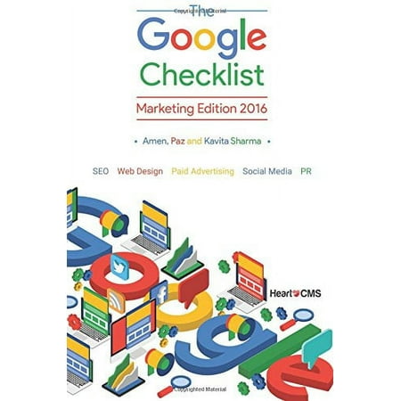 Pre-Owned The Google Checklist: Marketing Edition 2016: SEO, Web Design, Paid Advertising, Social Media, PR. Paperback