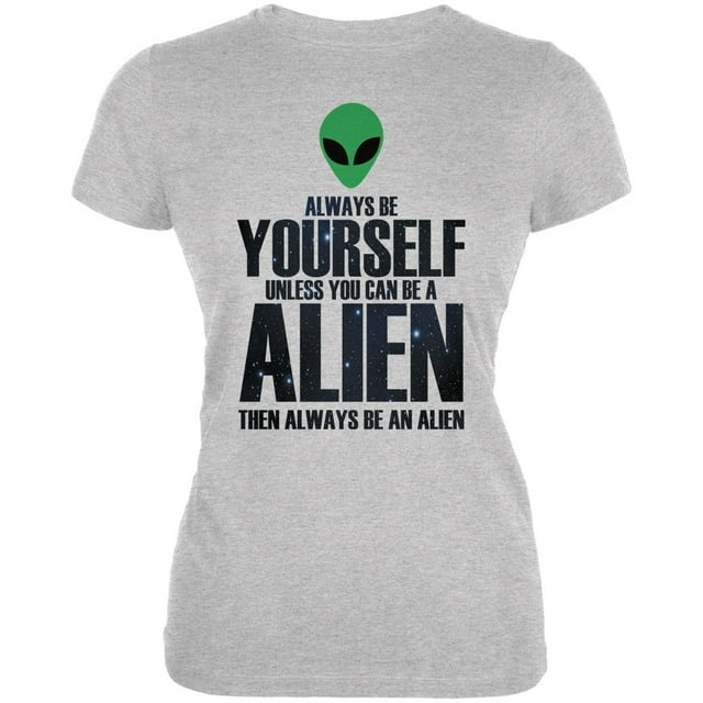 Halloween Always Be Yourself Alien Heather Grey Juniors Soft T-Shirt