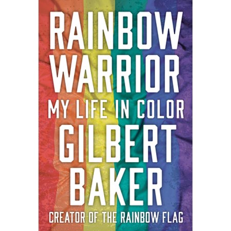 Rainbow Warrior: My Life in Color 1641601507 (Hardcover - Used)
