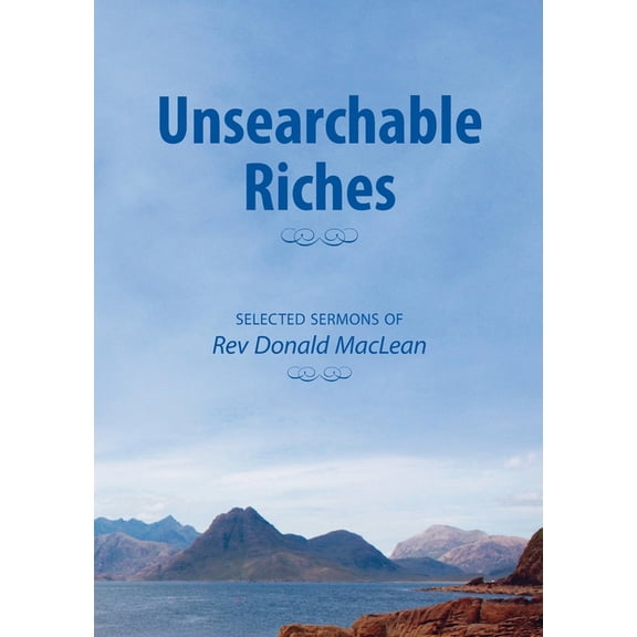 Unsearchable Riches, (Paperback)
