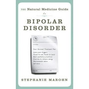 The Natural Medicine Guide to Bipolar Disorder [Paperback - Used]
