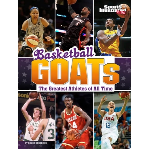 Pre-Owned Basketball Goats: The Greatest Athletes of All Time (Paperback) 1666321559 9781666321555
