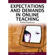 Expectations and Demands in Online Teaching: Practical Experiences, Used [Hardcover]