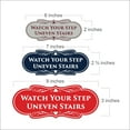 thumbnail image 2 of Signs ByLITA Designer Watch Your Step Uneven Stairs (Designer Sign)(Light Grey / Burgundy) - Small, 2 of 5