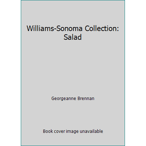 Pre-Owned Williams-Sonoma Collection: Salad (Hardcover) 074322440X 9780743224406