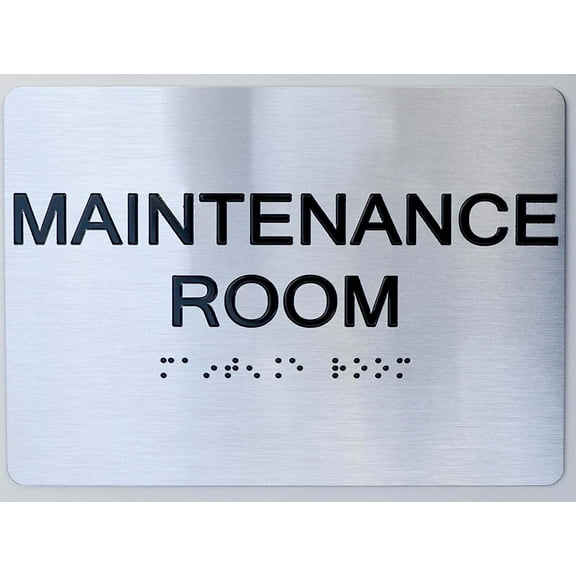 Maintenance Room Sign (Aluminum, Brush Silver, Size 5X7) The Sensation line