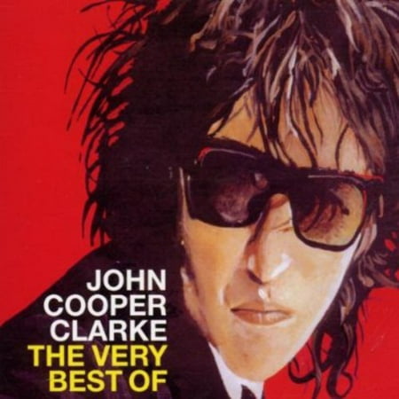 Word of Mouth: Very Best of John Cooper Clarke (The Very Best Of John Cooper Clarke)