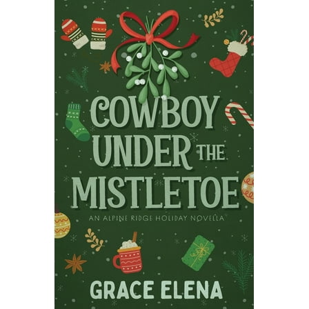 Cowboy Under the Mistletoe, (Paperback)