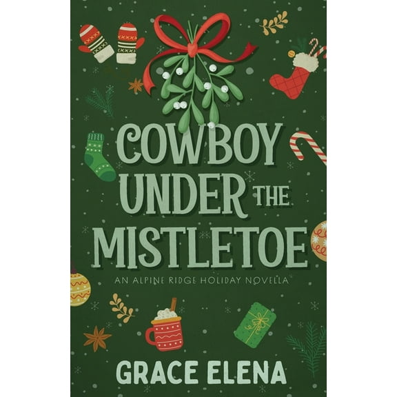 Cowboy Under the Mistletoe, (Paperback)