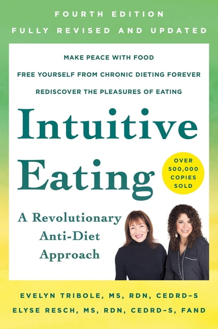 intuitive eating by evelyn tribole and elyse resch