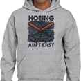 thumbnail image 2 of Hoeing Ain't Easy Hoodie Sweatshirt Unisex 3X-Large Grey, 2 of 5