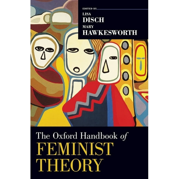 Oxford Handbooks Oxford Handbook of Feminist Theory, (Hardcover)