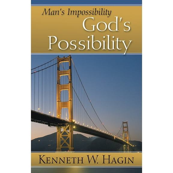 Man's Impossibility - God's Possibility (Paperback)