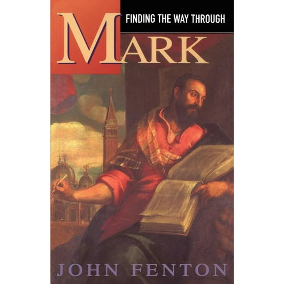 Finding the Way Through Mark, (Paperback)