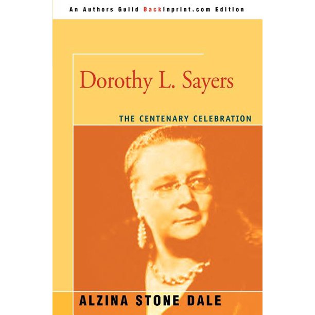 Dorothy L. Sayers The Centenary Celebration (Paperback)