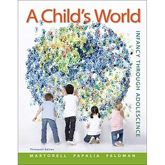 Pre-Owned A Child's World: Infancy Through Adolescence - Standalone book, 9780078035432, 0078035430, Hardcover, 13 edition