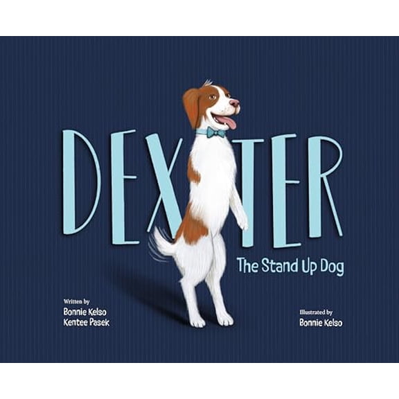 Pre-Owned Dexter: The Stand Up Dog, 9781957655482, 1957655488, Hardcover,
