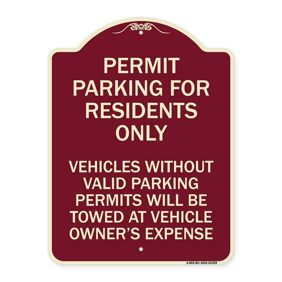 SignMission Designer Series Sign - Permit Parking for Residents Only Vehicles Without Valid Parking Permits Will Be Towed at Vehicle Owner's Expense | Burgundy 18" x 24" Heavy-Gauge