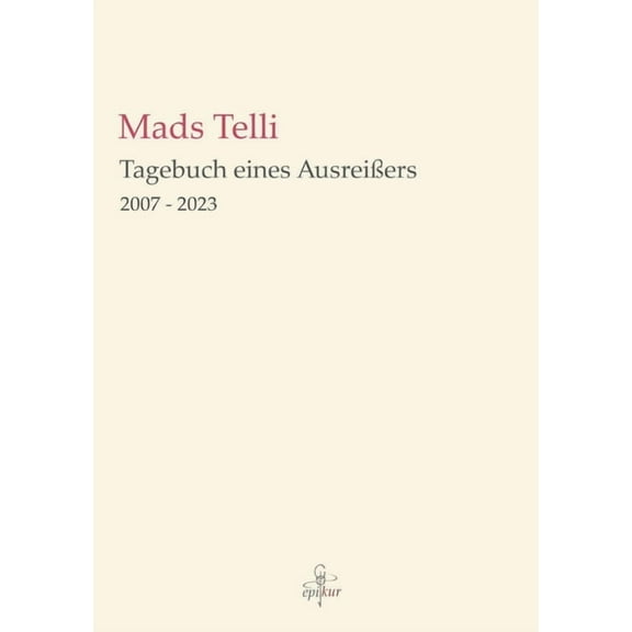 Tagebuch eines Ausreißers: 2007 - 2023 (Paperback)