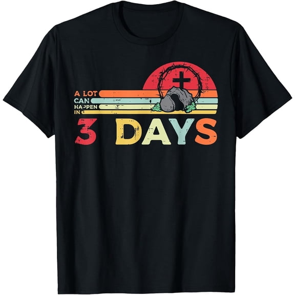 Easter A Lot Can Happen in 3 Days Religious Men T-Shirt, Comfortable Breathable Soft Tee, Men's 100% Cotton T-Shirt 180gsm
