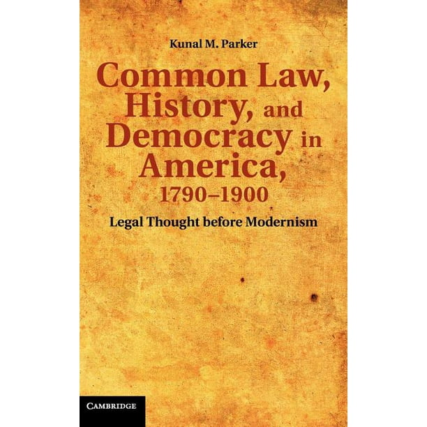 Cambridge Historical Studies in American Law and Society Common Law
