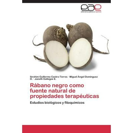 Fuente Natural - Rabano Negro Como Fuente Natural de Propiedades Terapeuticas