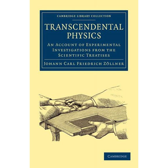 Cambridge Library Collection - Spiritual Transcendental Physics, (Paperback)