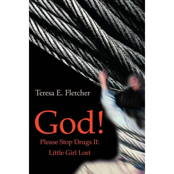 God! Please Stop Drugs II, (Paperback)