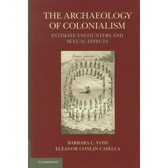 The Archaeology of Colonialism, (Hardcover)