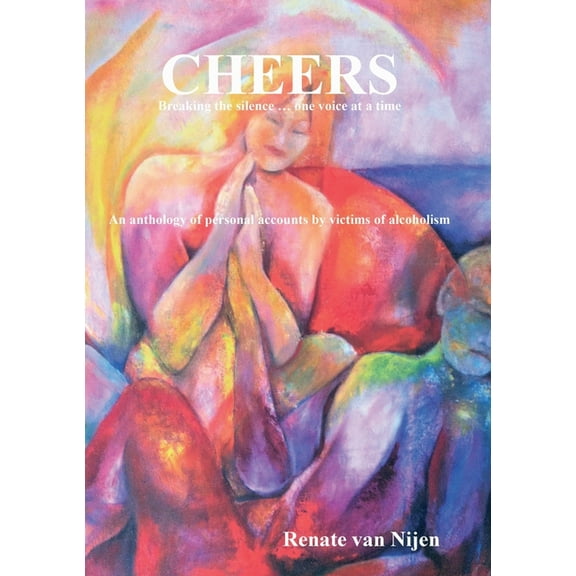 Cheers: Breaking the silence ... one voice at a time (Paperback)