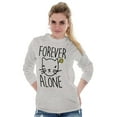 thumbnail image 3 of Cat Lady Forever Alone Funny Cynical Women's Long Sleeve T Shirt Brisco Brands S, 3 of 5