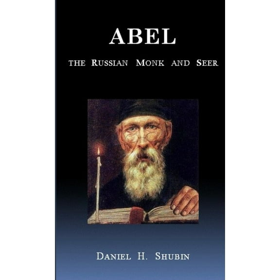 Abel The Russian Monk and Seer, (Paperback)