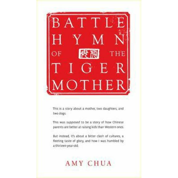 Pre-Owned Battle Hymn of the Tiger Mother (Hardcover) 1594202842 9781594202841
