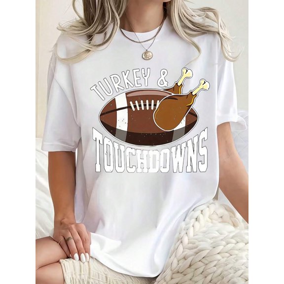 Women Round Neck T Shirt Turkey And Touchdowns Print Football Thanksgiving Party Casual Wear