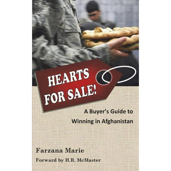 Hearts for Sale!: A Buyer's Guide to Winning in Afghanistan, (Paperback)