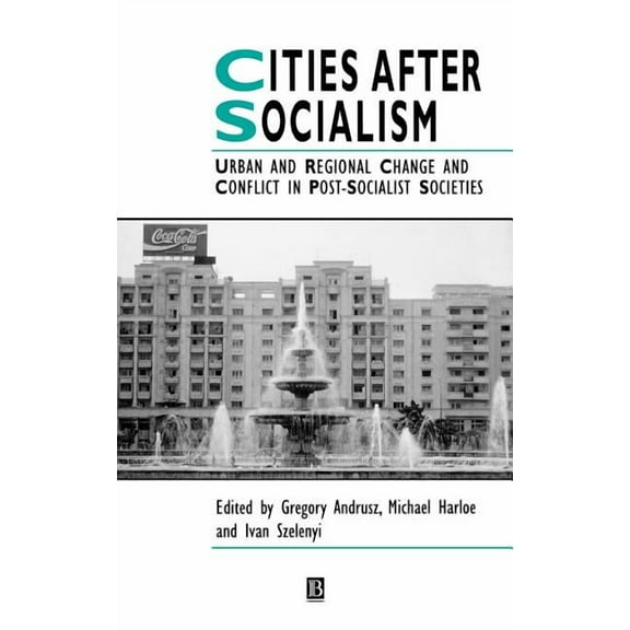 Ijurr Studies in Urban and Social Change Cities After Socialism, Book 17, (Hardcover)