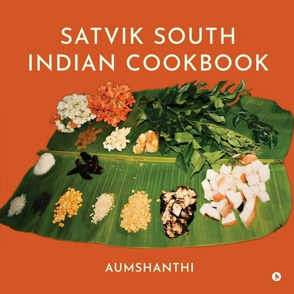 Satvik South Indian cook book, (Paperback)