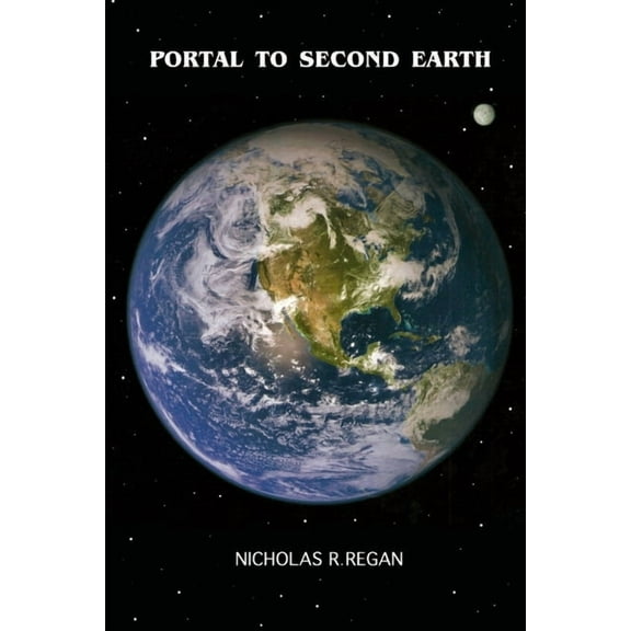 Portal to Second Earth, (Paperback)