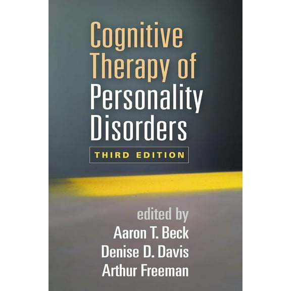Cognitive Therapy of Personality Disorders, (Paperback)