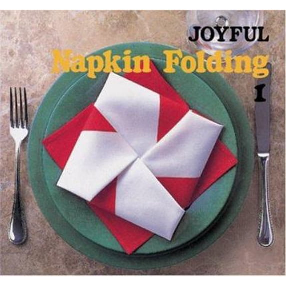 Pre-Owned Joyful Napkin Folding 1 (Paperback) 0893468304 9780893468309