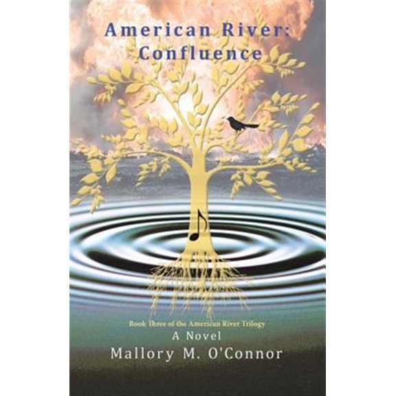 Pre-Owned American River: Confluence: Book Three of the American River Trilogy (Paperback) by Mallory M O'Connor