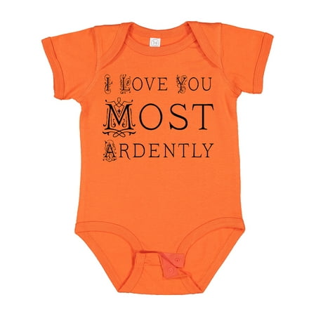 

Inktastic I Love You Most Ardently Gift Baby Girl Bodysuit