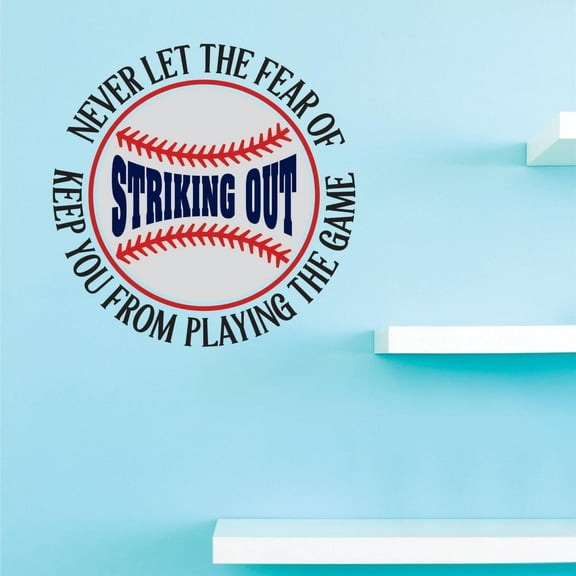 Custom Decals Never let the fear of striking out keep you from playing the game. Wall Art Size: 12 Inches x 12 Inches Color: Multi