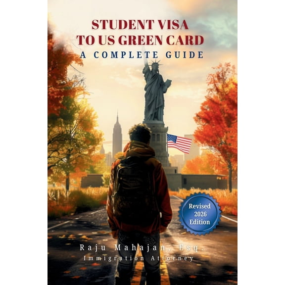 Student Visa to US Green Card, (Paperback)