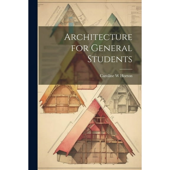 Architecture for General Students (Paperback)