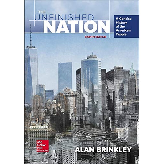 Pre-Owned The Unfinished Nation: A Concise History of the American People (Paperback) 0073513334 9780073513331